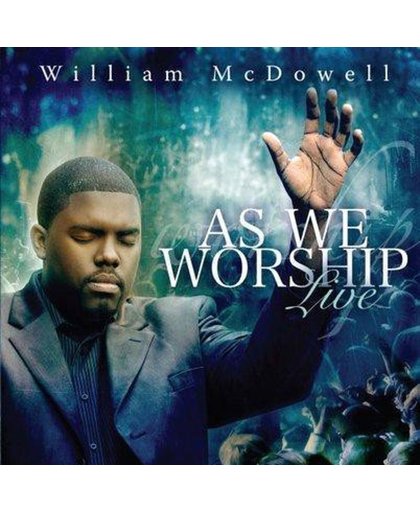 As We Worship - Live