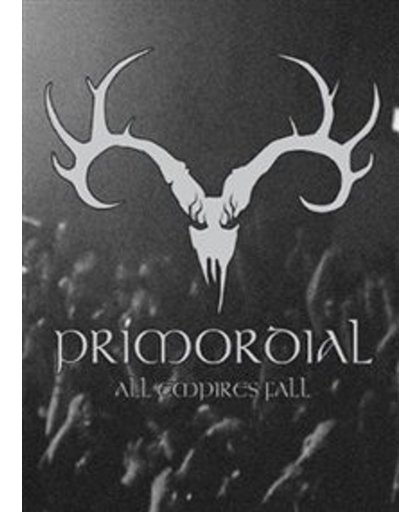 Primordial - All Empires Fall (Limited Edition)