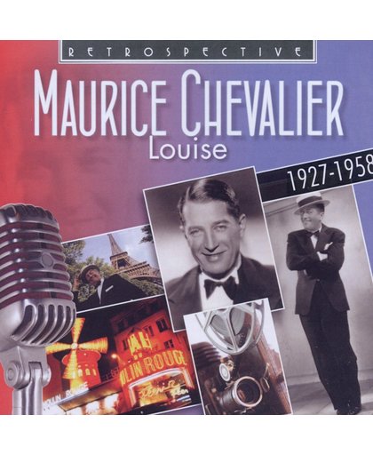 Chevalier: Louise (1927-1958)