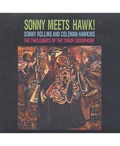 Sonny Meets Hawk!