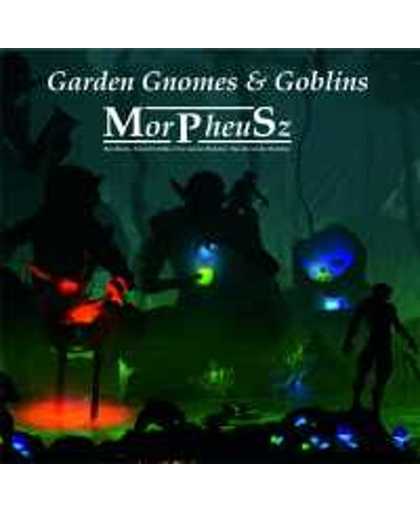 Garden Gnomes and Goblins