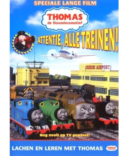 Thomas De Stoomtrein - Attentie, Alle Treinen