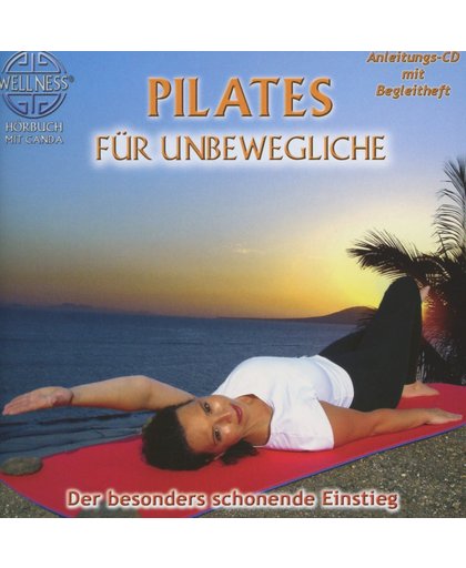 Pilates Fuer Unbewegliche - De
