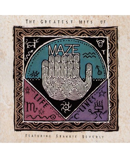 The Greatest Hits Of Maze...lifelines, Vol. 1