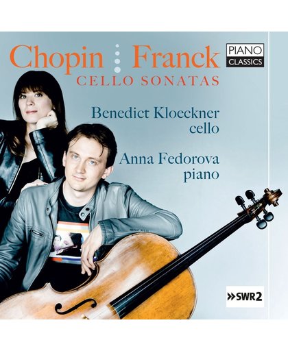 Chopin, Franck: Cello Sonatas