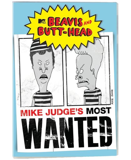 Beavis And Butt-Head - Mike Judge's Most Wanted