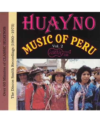 Huayno Music Of Peru, Vol. 2: Discos Smith...