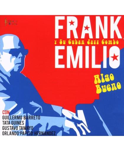 Frank Emilio - Also Bueno