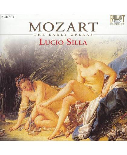Mozart The Early Operas: Lucio Silla