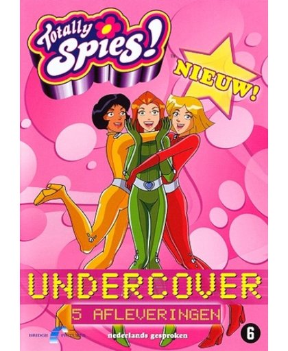 Totally Spies - Undercover