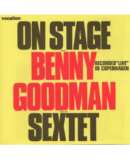 Benny Goodman On Stage