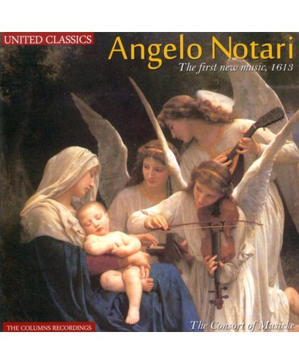 Notari, Angelo; The First New Music