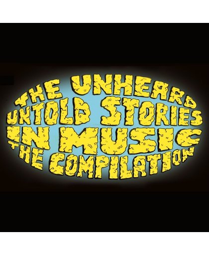 Untold Stories In Music The Compila