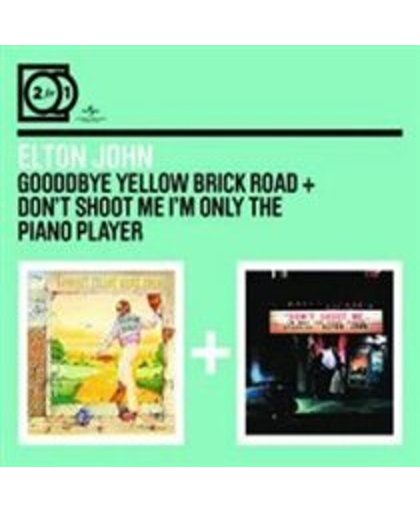 Goodbye Yellow Brick Road / Don't Shoot Me I'm Only The Piano Player