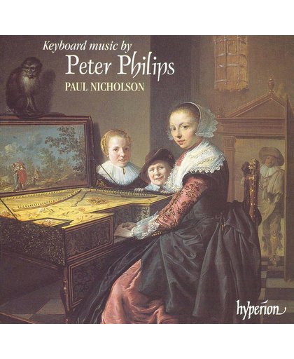 Keyboard Music by Peter Philips / Paul Nicholson