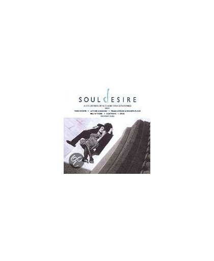 Soul Desire: A Collection Of 16 Classic Soul Love Songs