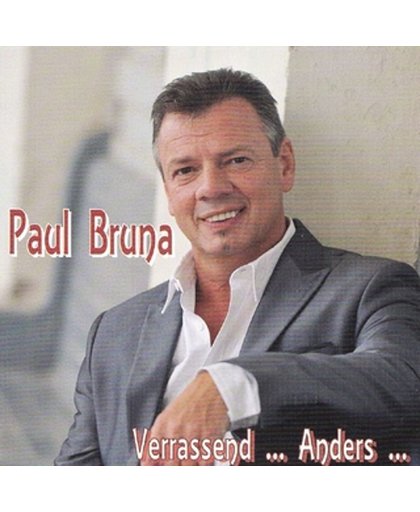 PAUL BRUNA - Verrassend... anders !