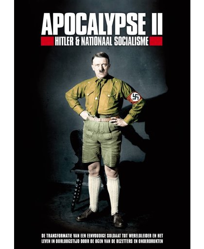 Apocalypse 2: Hitler & Nationaal Socialisme