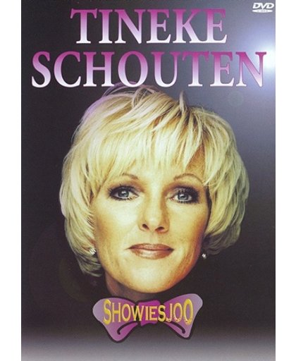 Tineke Schouten - Showiesjoo