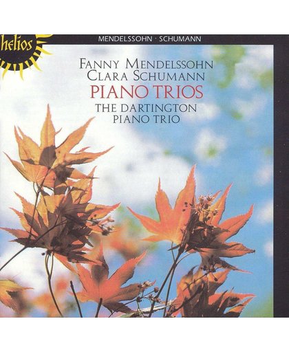Fanny Mendelssohn; Clara Schumann: Piano Trios / The Dartington Piano Trio