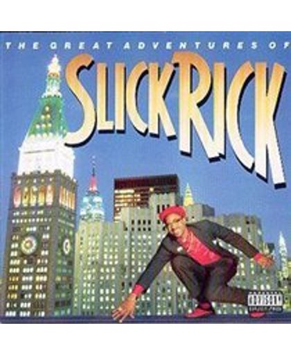 The Great Adventures Of Slick Rick