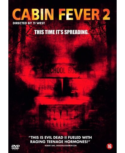 Cabin Fever 2 - Spring Fever