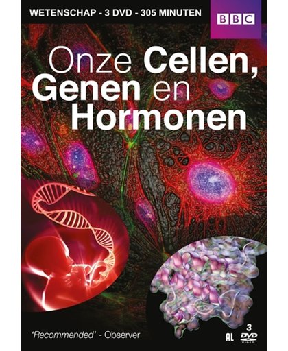 Onze Cellen, Genen En Hormonen