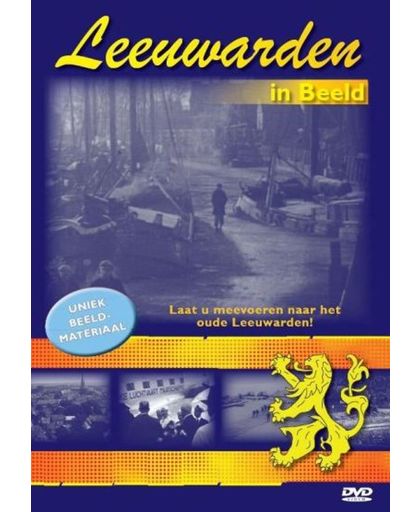 Leeuwarden In Beeld