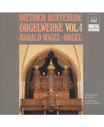 Buxtehude: Complete Organ Works Vol 4 / Harald Vogel