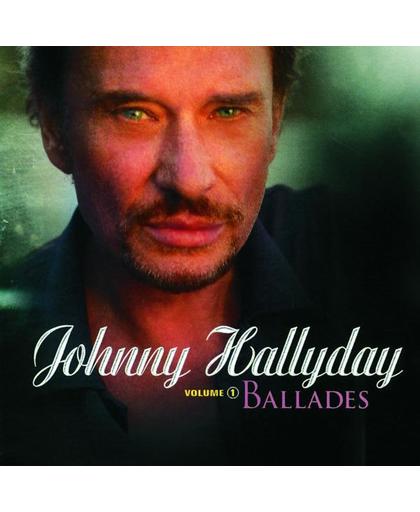Ballades Et Mots D'Amour: Johnny Hallyday Vol. 1