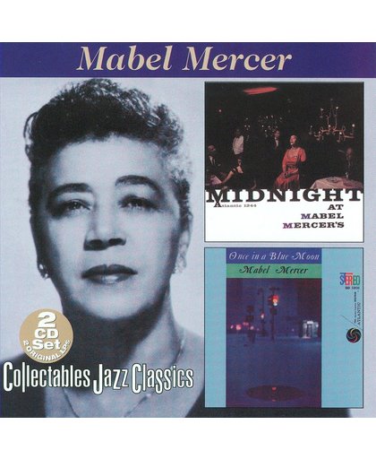 Midnight At Mabel Mercer's/Once In A Blue Moon