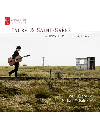 Faure & Saint-Saens: Works for Cello & Piano