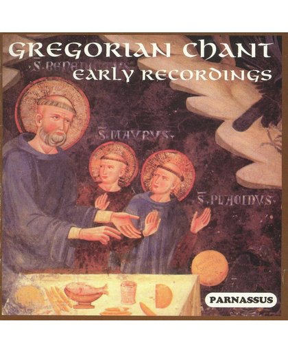 Gregorian Chant: Earliest Recording