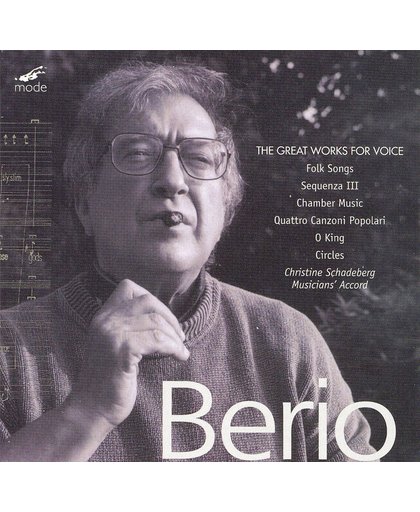 Berio: The Great Works for Voice / Christine Schadeberg