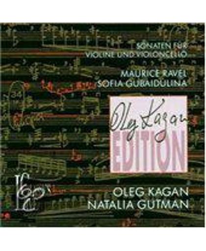 Kagan Edition - Ravel, Gubaidulina: Sonatas / Natalia Gutman