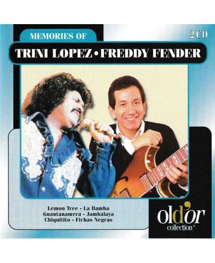 Memories Of Trini Lopez & Freddy Fender