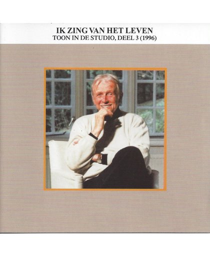 Toon Hermans - In De Studio Deel 3 - Ik Zing Van Het Leven (1996)