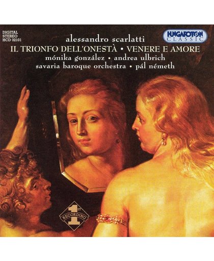 Alessandro Scarlatti: Il Trionfo dell'Onesta; Venere e Amore