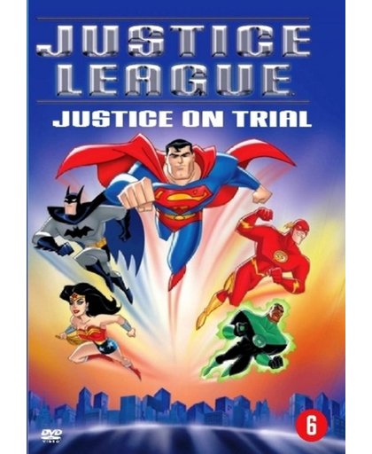 Justice League - Justice On Trial