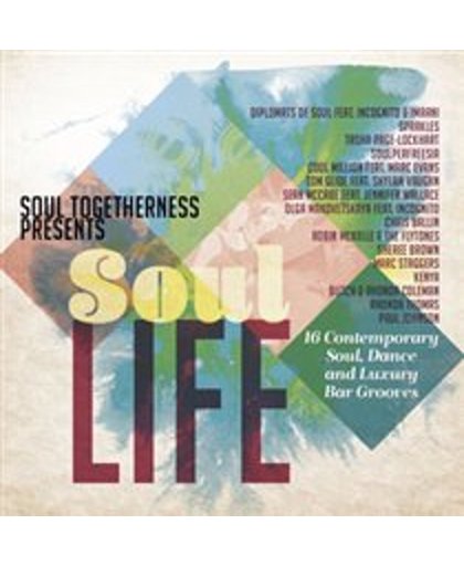 Soul Togetherness Presents Soul Life