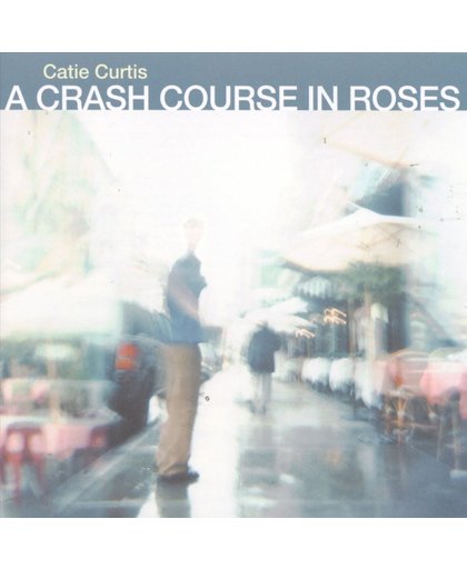 Crash Course In Roses