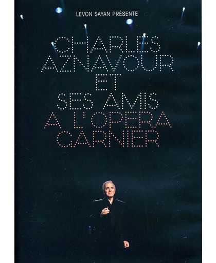 Charles Aznavour Et Ses Amis A L'Opéra Garnier