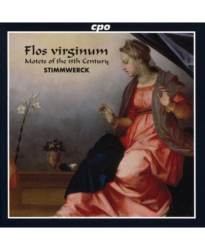 Flos Virginum: Motets of the 15th Century