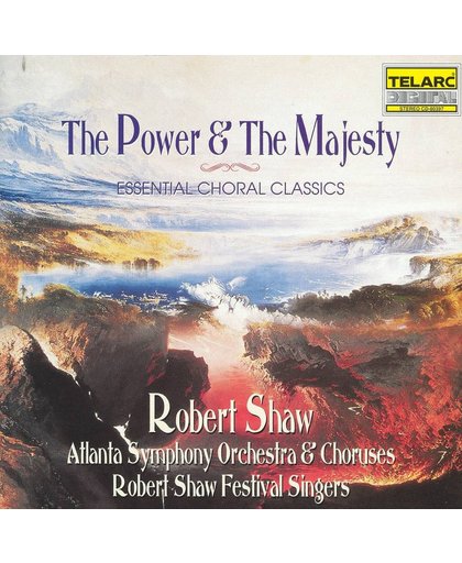 The Power & The Majesty / Shaw, Atlanta SO & Chorus