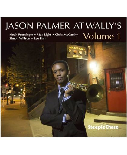 Jason Palmer At Wally's Vol. 1