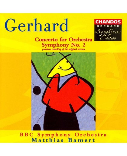 Gerhard: Symphony no 2, Concerto for Orchestra / Bamert
