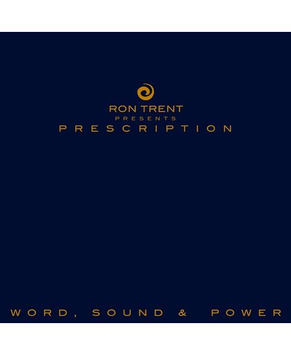 Prescription: Word, Sound & Power