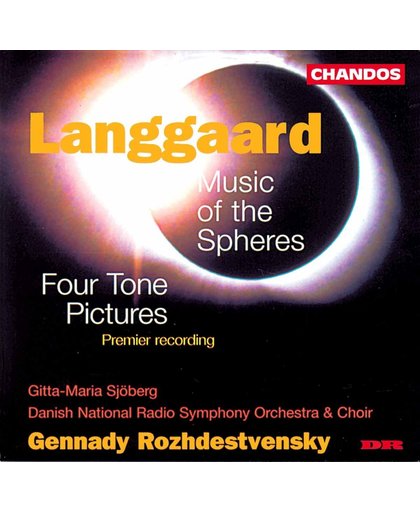 Langgaard: Music of the Spheres, etc / Rozhdestvensky, et al