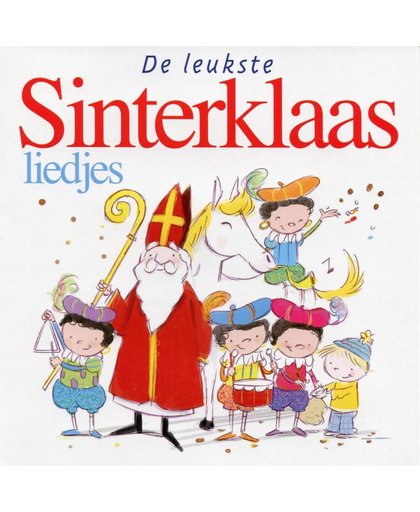De leukste Sinterklaasliedjes (CD)