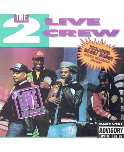 The 2 Live Crew    Live In Concert